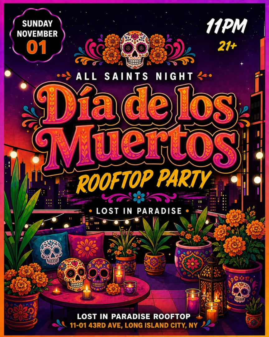 Día de los Muertos rooftop party at Lost in Paradise, Long Island City flyer