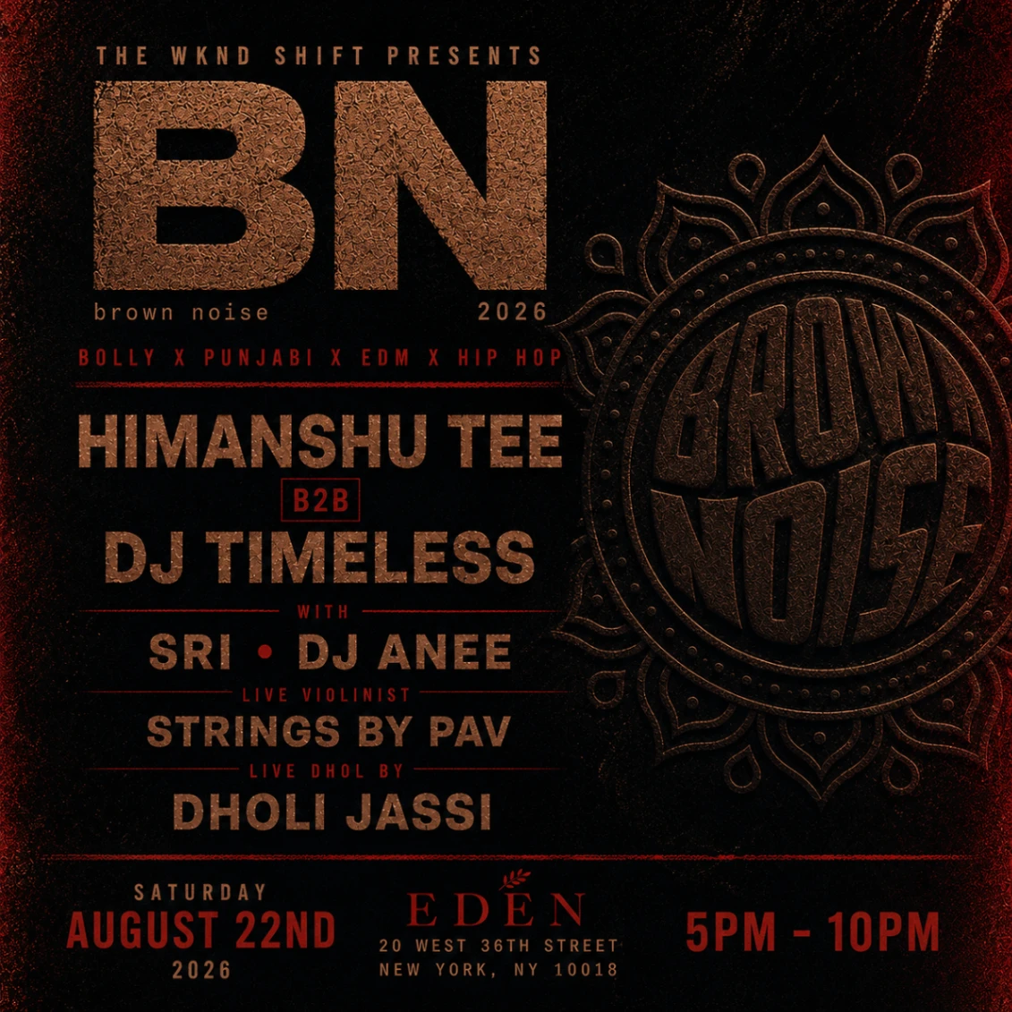 Brown Noise: Bolly x Punjabi x EDM x Afro at Eden NYC event photography
